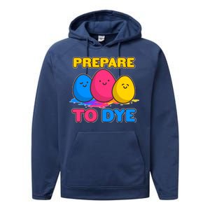 Funny Easter Prepare To Dye Performance Fleece Hoodie