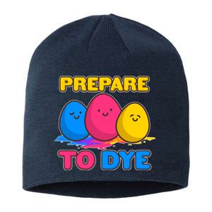 Funny Easter Prepare To Dye Sustainable Beanie