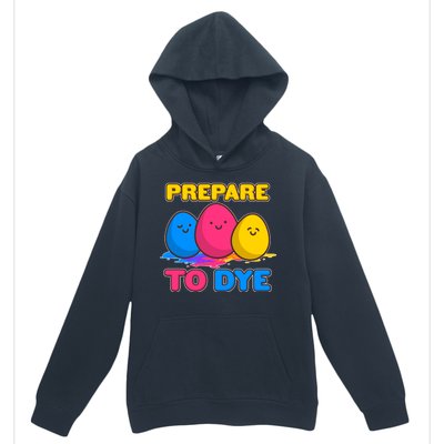 Funny Easter Prepare To Dye Urban Pullover Hoodie