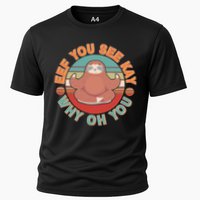 Funny Eef You See Kay Why Oh You Sloth Performance Shirt