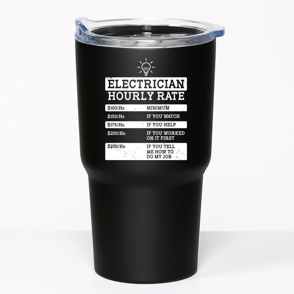 Funny Electrician Hourly Rate List Tumbler