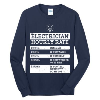 Funny Electrician Hourly Rate List Tall Long Sleeve T-Shirt