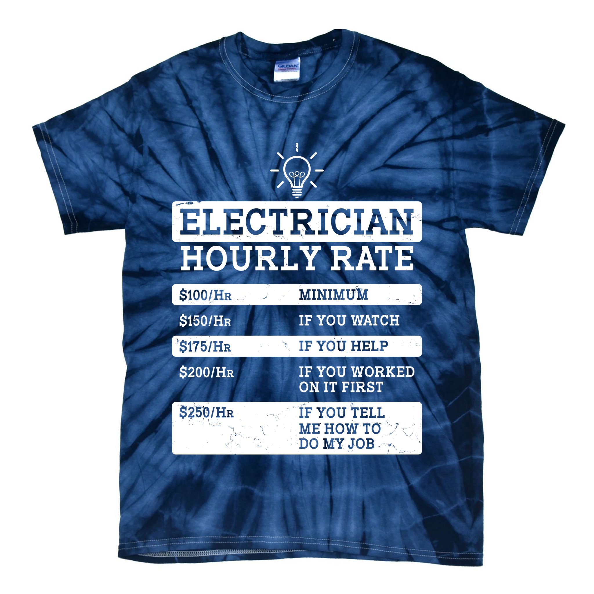 Funny Electrician Hourly Rate List Tie-Dye T-Shirt