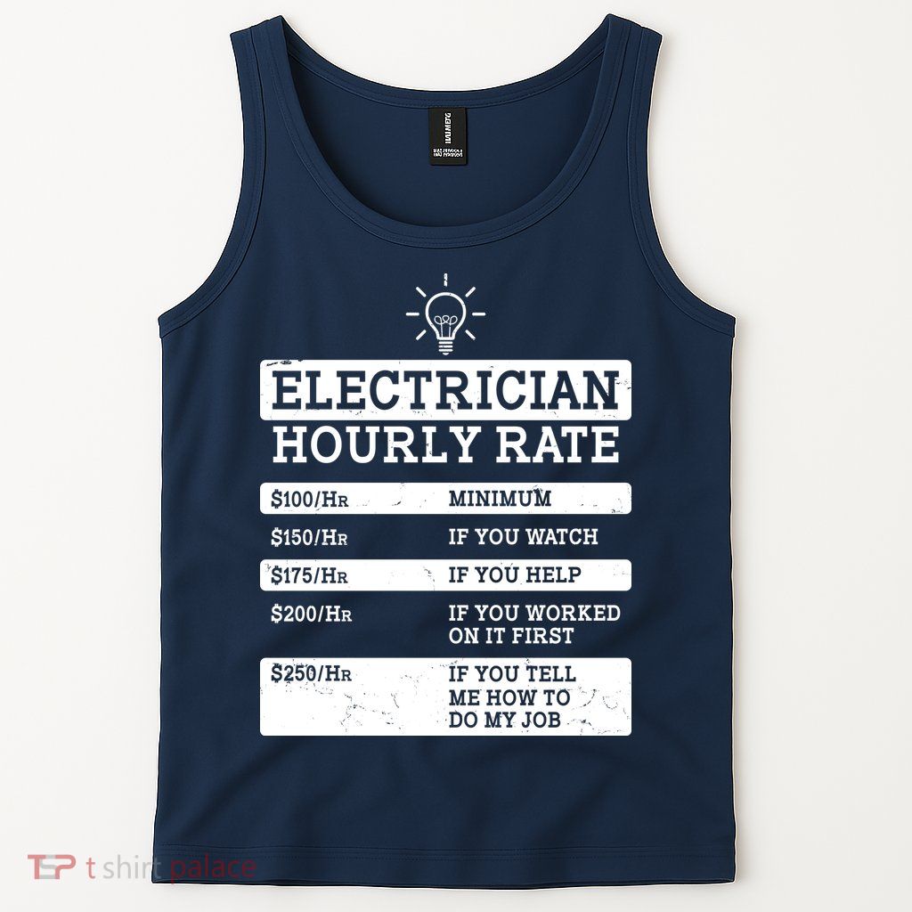 Funny Electrician Hourly Rate List Tank Top
