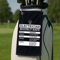 Funny Electrician Hourly Rate List Golf Towel