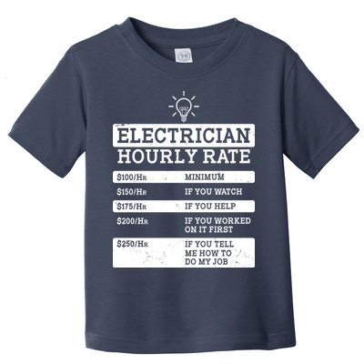 Funny Electrician Hourly Rate List Toddler T-Shirt