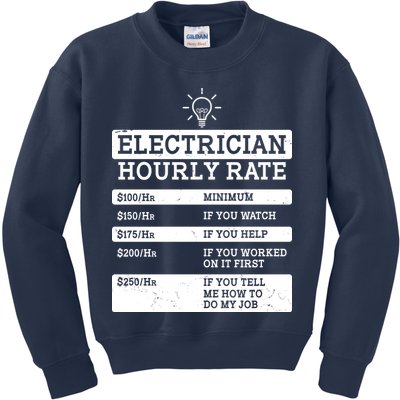 Funny Electrician Hourly Rate List Kids Sweatshirt