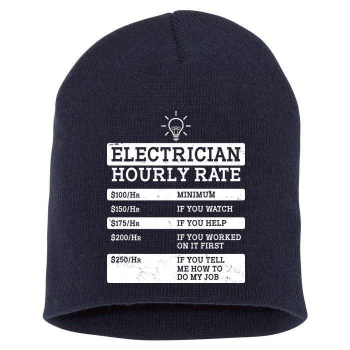 Funny Electrician Hourly Rate List Short Acrylic Beanie