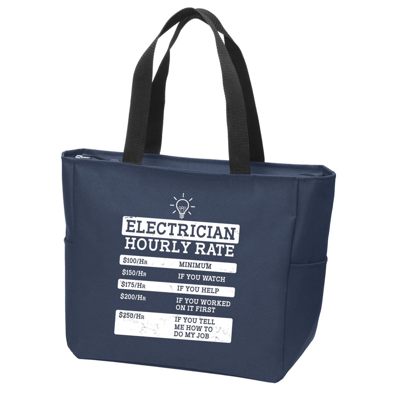 Funny Electrician Hourly Rate List Zip Tote Bag