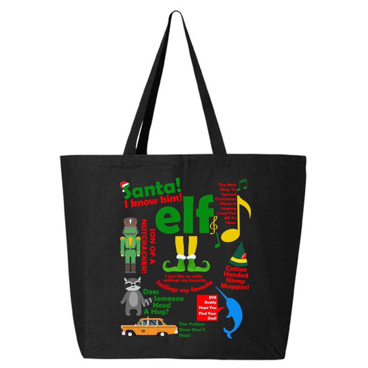 Funny Elf Santa Knows Him Christmas 25L Jumbo Tote