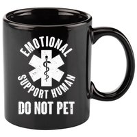 Funny Emotional Support Human Do No Pet 11oz C Handle Ceramic Mug