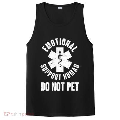 Funny Emotional Support Human Do No Pet PosiCharge Competitor Tank