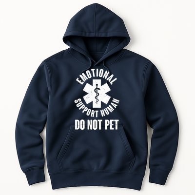 Funny Emotional Support Human Do No Pet Hoodie