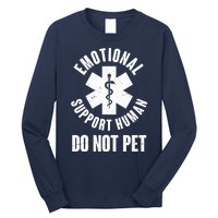 Funny Emotional Support Human Do No Pet Long Sleeve Shirt