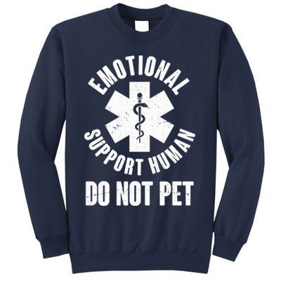 Funny Emotional Support Human Do No Pet Sweatshirt