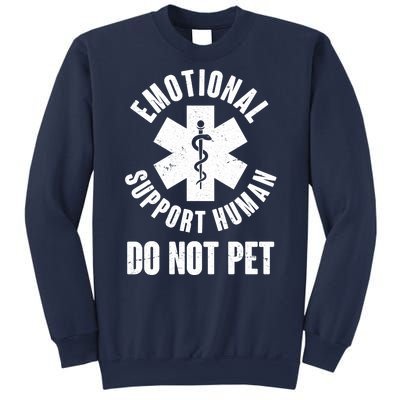 Funny Emotional Support Human Do No Pet Sweatshirt