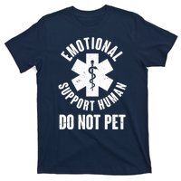 Funny Emotional Support Human Do No Pet T-Shirt