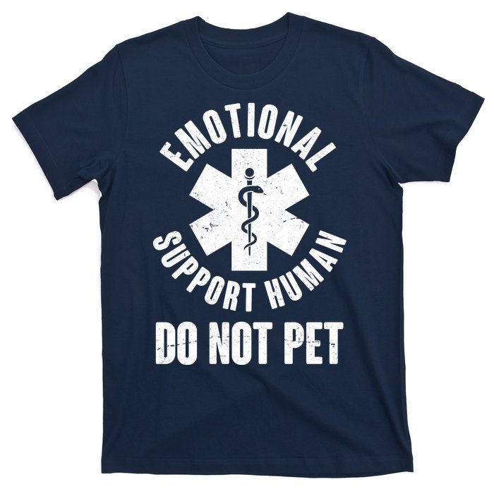 Funny Emotional Support Human Do No Pet T-Shirt