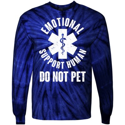 Funny Emotional Support Human Do No Pet Tie-Dye Long Sleeve Shirt