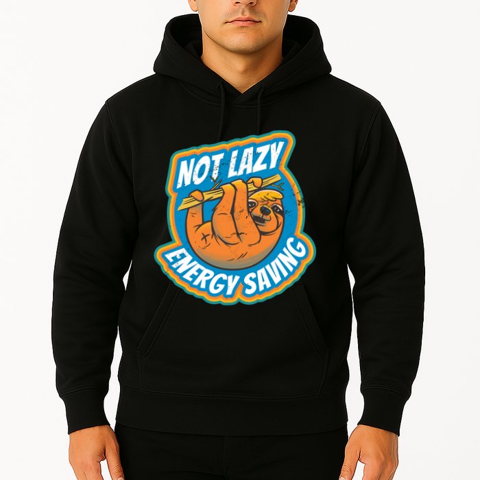 Funny Energy Saving Sloth Hoodie