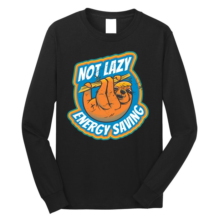 Funny Energy Saving Sloth Long Sleeve Shirt