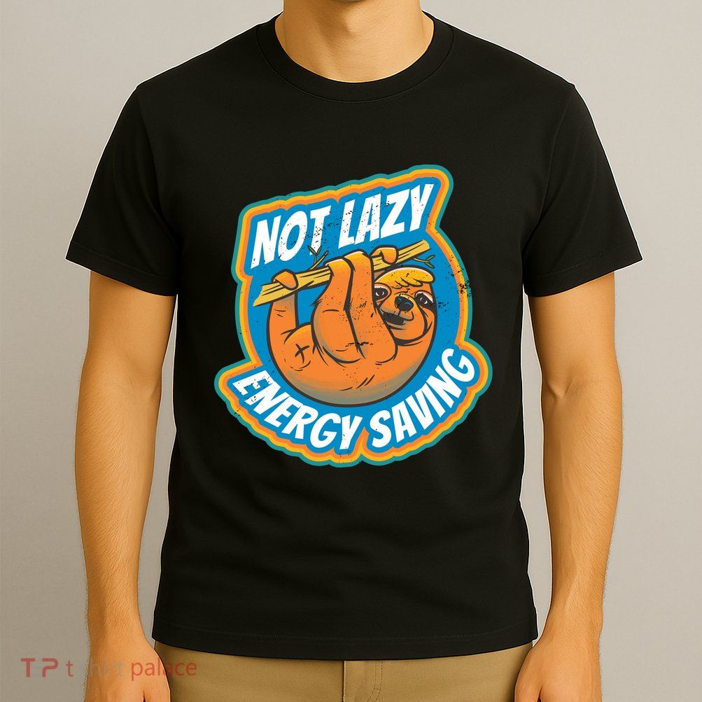 Funny Energy Saving Sloth T-Shirt