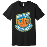 Funny Energy Saving Sloth Premium T-Shirt