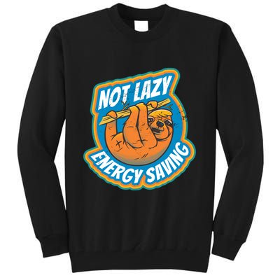 Funny Energy Saving Sloth Tall Sweatshirt