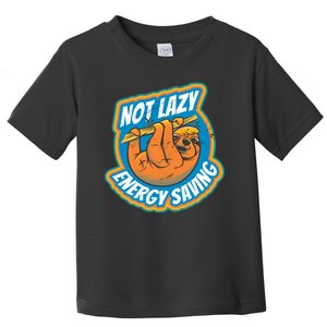 Funny Energy Saving Sloth Toddler T-Shirt