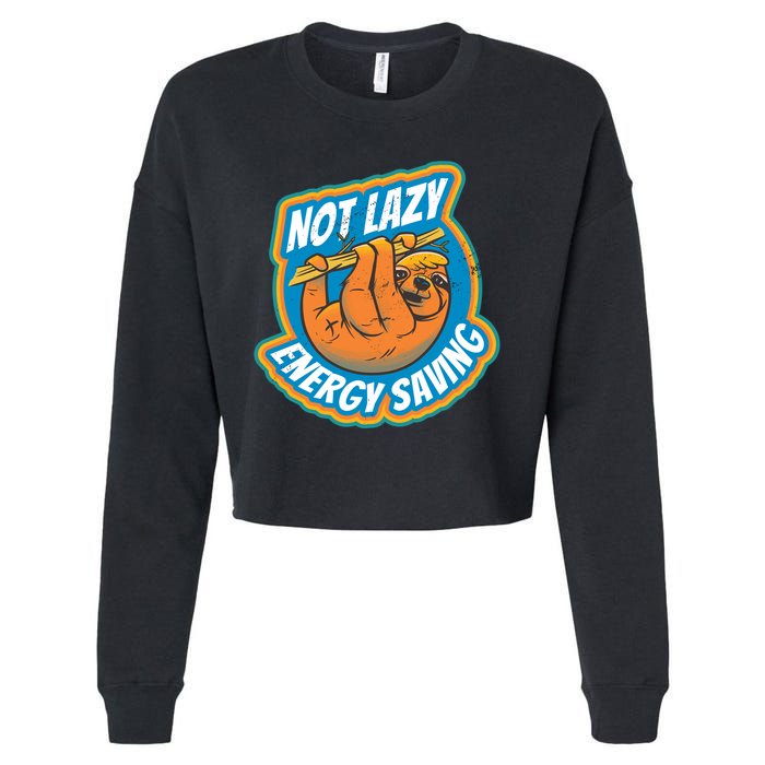 Funny Energy Saving Sloth Cropped Pullover Crew