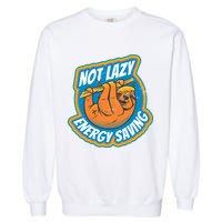 Funny Energy Saving Sloth Garment-Dyed Sweatshirt