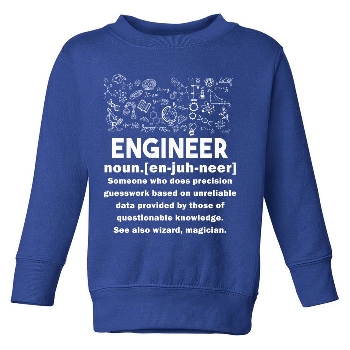 Funny Engineer Meaning Toddler Sweatshirt