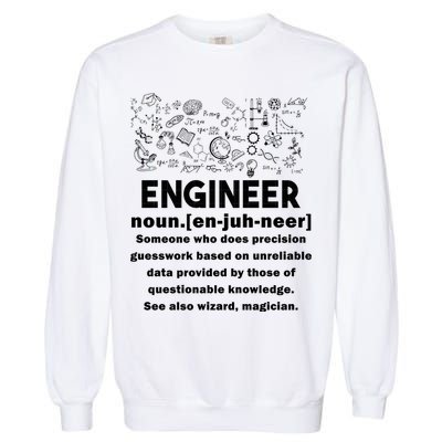 Funny Engineer Meaning Garment-Dyed Sweatshirt