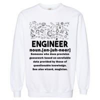 Funny Engineer Meaning Garment-Dyed Sweatshirt