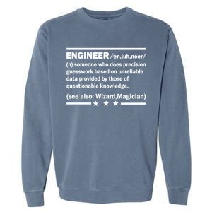 Funny Engineer Noun Definition Garment-Dyed Sweatshirt