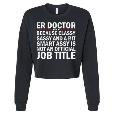Funny Er Doctor Official Job Title Cropped Pullover Crew