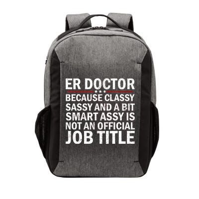 Funny Er Doctor Official Job Title Vector Backpack