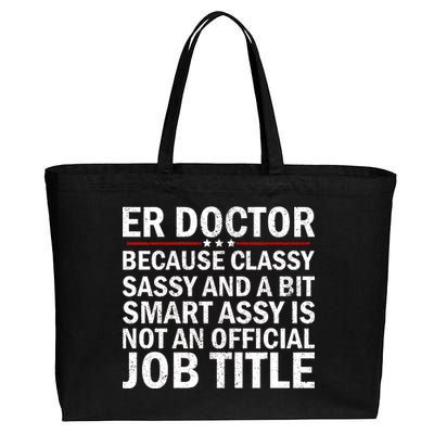 Funny Er Doctor Official Job Title Cotton Canvas Jumbo Tote