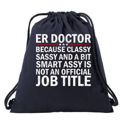 Funny Er Doctor Official Job Title Drawstring Bag