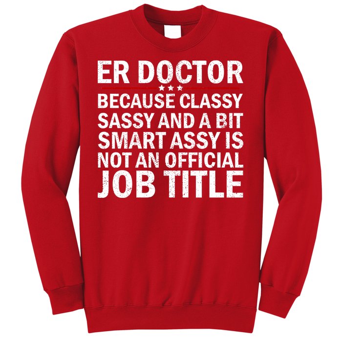 Funny Er Doctor Official Job Title Sweatshirt