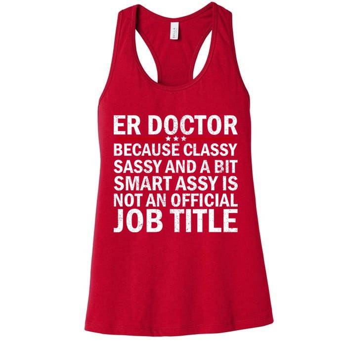 Funny Er Doctor Official Job Title Women's Racerback Tank