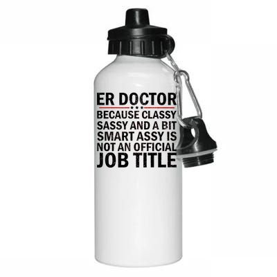 Funny Er Doctor Official Job Title Aluminum Water Bottle