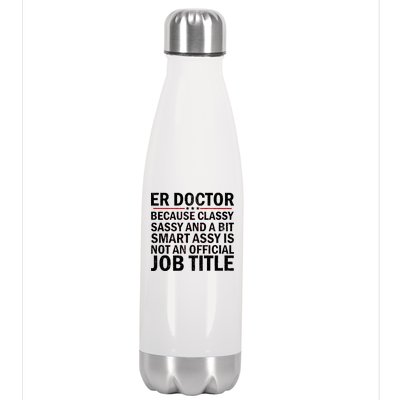 Funny Er Doctor Official Job Title Stainless Steel Insulated Water Bottle