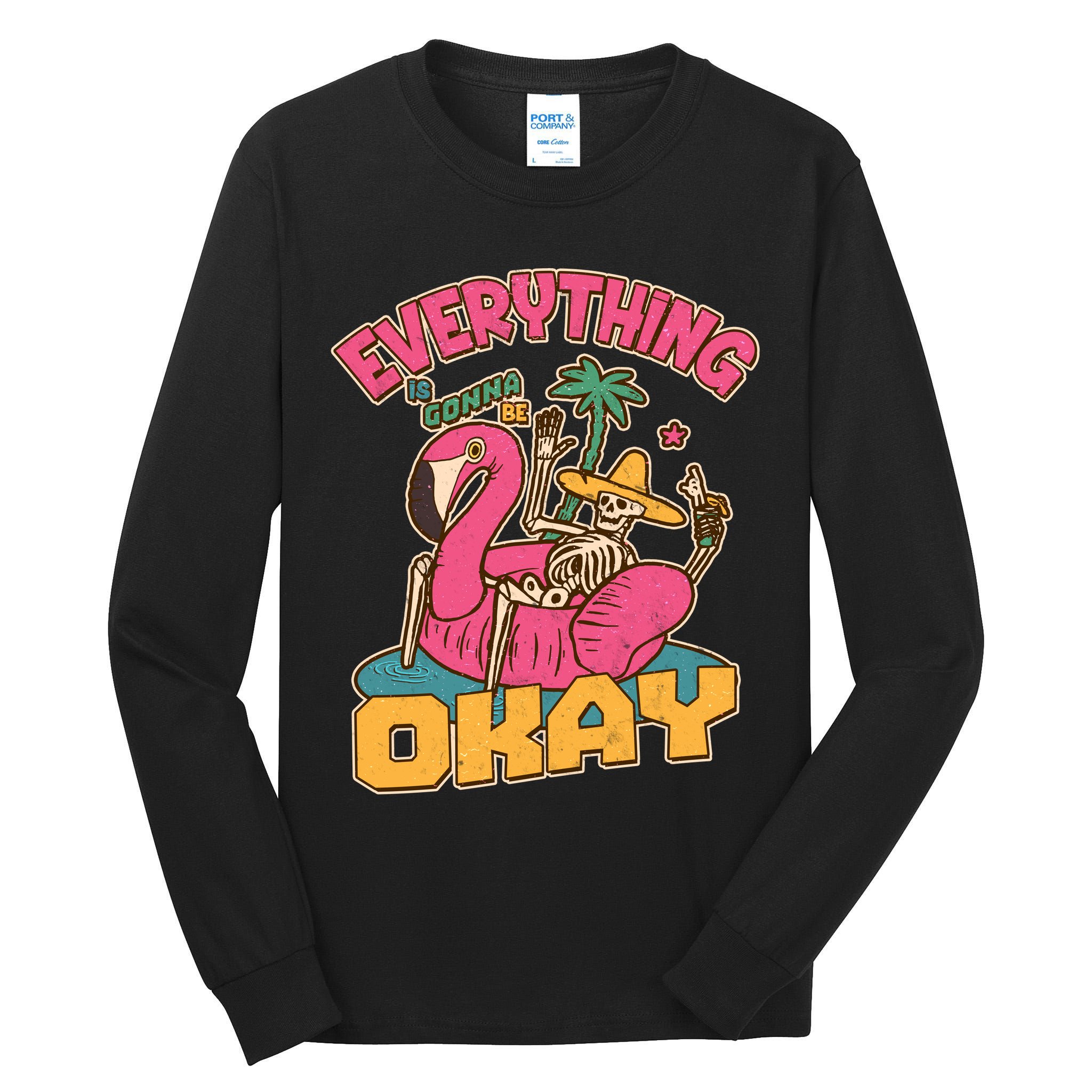 Funny Everything Is Gonna Be Okay Vacation Skeleton Tall Long Sleeve T-Shirt