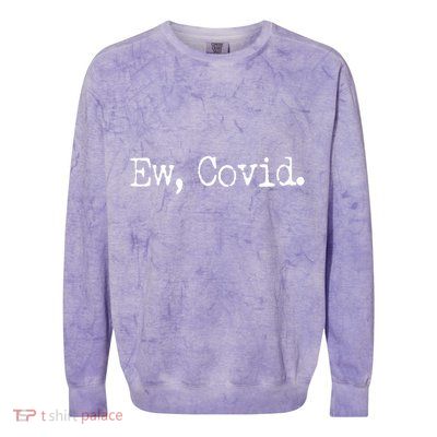 Funny Ew Covid Schitt's Creek Colorblast Crewneck Sweatshirt