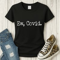 Funny Ew Covid Schitt's Creek Womens T-Shirt