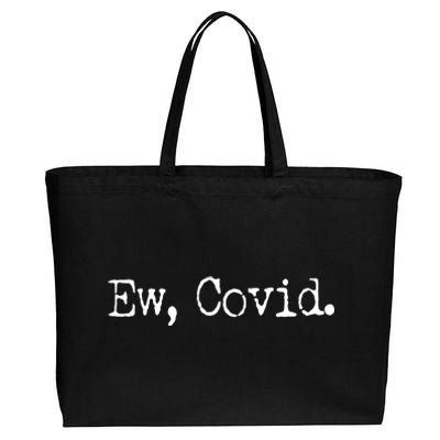 Funny Ew Covid Schitt's Creek Cotton Canvas Jumbo Tote