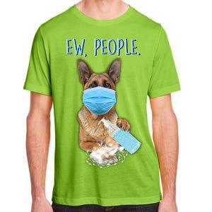 Funny Ew People Hygienic German Shepard  Adult ChromaSoft Performance T-Shirt