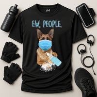 Funny Ew People Hygienic German Shepard  Cooling Performance Crew T-Shirt