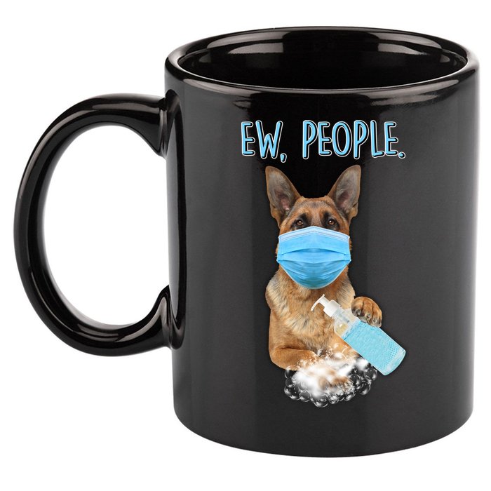 Funny Ew People Hygienic German Shepard  11oz C Handle Ceramic Mug